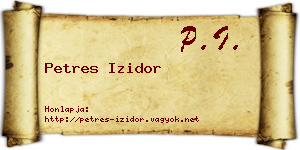 Petres Izidor névjegykártya